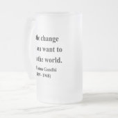 Chope Givrée Citation 1a de Gandhi (Devant gauche)