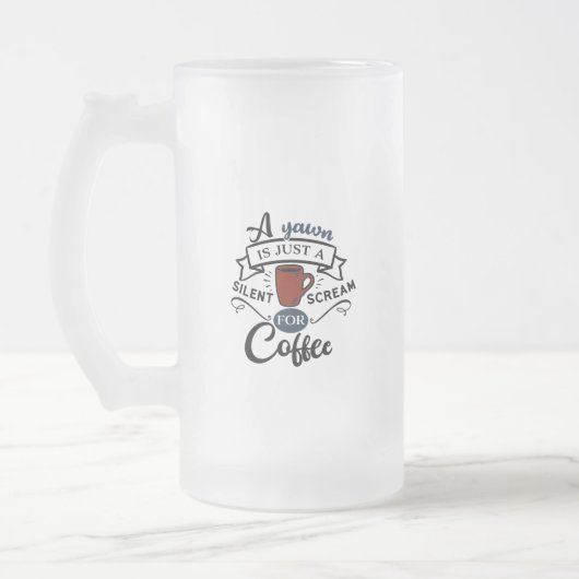 Chope Givrée Crier pour du Café (Gauche)