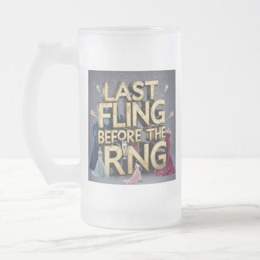 Chope Givrée Dernier Fling avant l'anneau (Gauche)