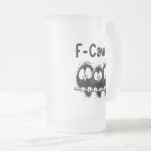 Chope Givrée F-Caw-F Funny Bird Quote Gifts  (Devant droit)