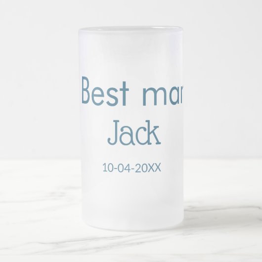 Chope Givrée garçon d'honneur témoin ajouter nom texte enterrem (Centre)