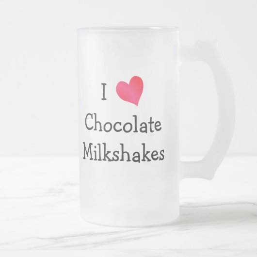 Chope Givrée J'Aime Les Milkshakes Au Chocolat (Droit)