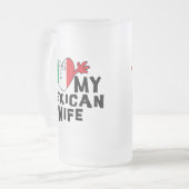 Chope Givrée J'aime mon épouse mexicaine (Devant gauche)
