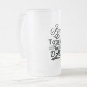 Chope Givrée Je suis totalement un papa de rad (Devant gauche)