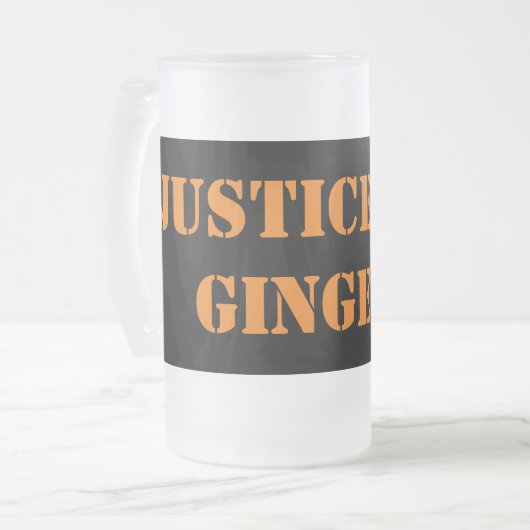 Chope Givrée Justice Pour Gingers (Devant gauche)