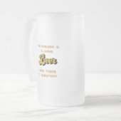 Chope Givrée La réponse est Toujours Bière sur un (Devant gauche)