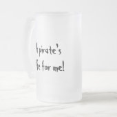 Chope Givrée La vie d'un pirate (Devant gauche)