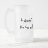 Chope Givrée La vie d'un pirate (Gauche)