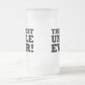 Chope Givrée Le meilleur oncle Ever (Centre)