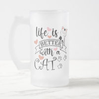 Life is Better With a Cat quote slogan