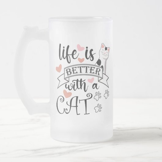 Chope Givrée Life is Better With a Cat quote slogan (Gauche)