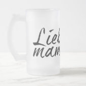 Chope Givrée Maman préférée (Gauche)