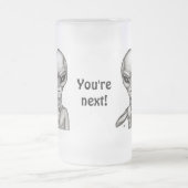 Chope Givrée Mauvais Alien, Tu es le prochain ! (Centre)