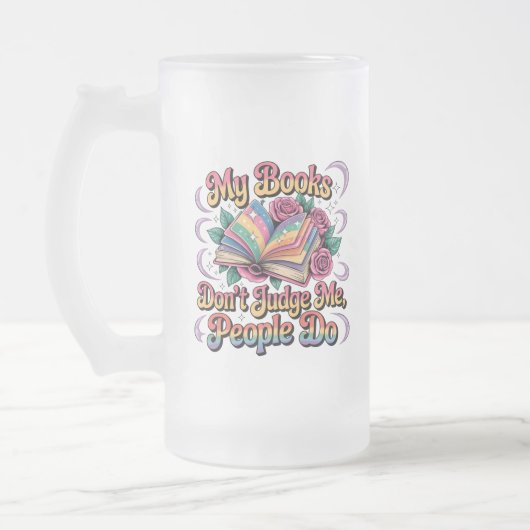 Chope Givrée Mes livres ne me jugent pas... (Gauche)