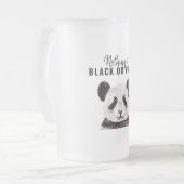 Chope Givrée Panda Funky Moderne Noir Et Blanc Avec Citation (Devant gauche)
