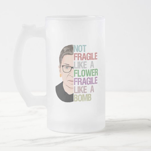 Chope Givrée Pas fragile comme une fleur fragile comme une bomb (Gauche)
