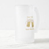 Chope Givrée Pouvez-vous me Beer Now sur un (Devant droit)