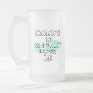 Chope Givrée Quelqu'un au Kentucky m'aime