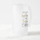 Chope Givrée Salutations et bières à 40 ans Anniversaire (Devant droit)