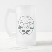 Chope Givrée Ski Vous Plus Tard Funny Ski Pun (Gauche)