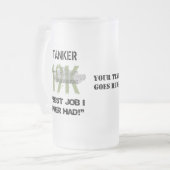 Chope Givrée Tanker - Meilleur job que j'aie jamais eu avec vot (Devant gauche)