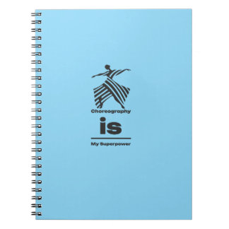 Choreografie Is Mijn Superkracht Notitieboek