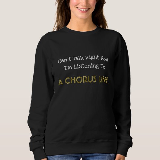 Chorus Line Sweatshirt (Voorkant)