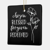 Chosen Blessed Forgave in White Keramisch Ornament (Links)