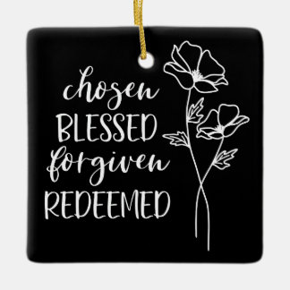 Chosen Blessed Forgave in White Keramisch Ornament