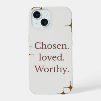 "Chosen Loved Worthy" IPhone 15 telefoonhoesje Hoesje