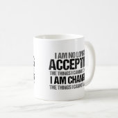 Choses Inspirationnelles Changement Citer Mug Café (Devant droit)
