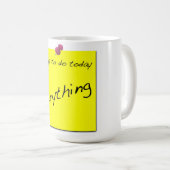 Choses pour faire aujourd'hui la tasse d'Admin (Devant droit)