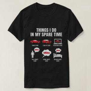 Choses que je fais pendant mon temps libre T-shirt
