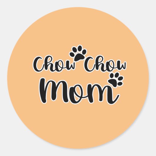 Chow Mom Pawprint Typografie Ronde Sticker (Voorkant)