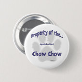 Chow Property - Button (Voorkant /achterkant)