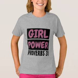 CHRÉTIENNE FILLE POWER Girls PROVERBS 31 T-Shirts