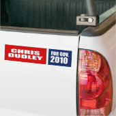 CHRIS DUDLEY VOOR GOVERNOR BUMPERSTICKER (Op Truck)