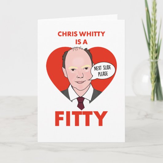 Chris Whitty est un Fitty - Carte de vœux (Devant)