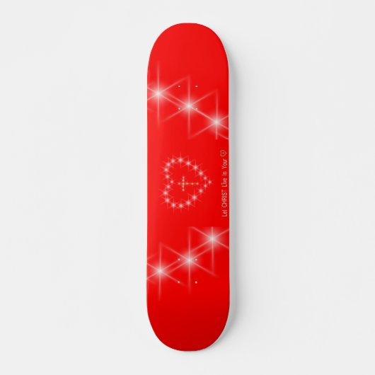 Christ dans votre coeur Skateboard (Devant)
