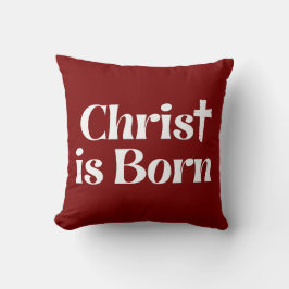 Christ Is Born Christmas Typography Kussen
