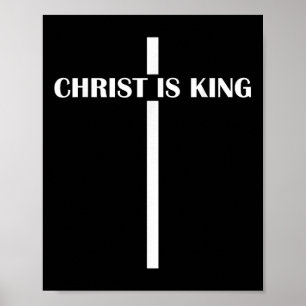 Christ is King Christelijk Faith Church Christ is Poster