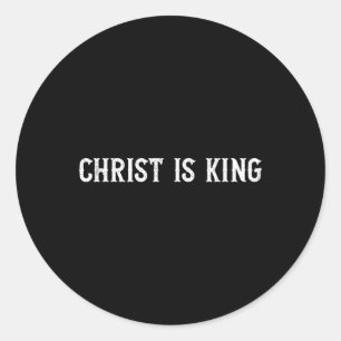 Christ is King Christelijk Faith Church Christ is Ronde Sticker