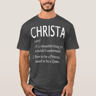 Christa Naam Gift 6 T-shirt