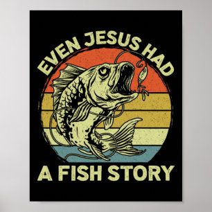 Christelijk B Viste zelfs Jesus Had Fish Story Fun Poster