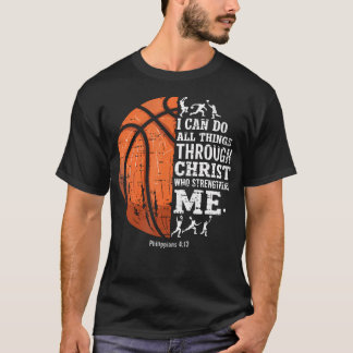 Christelijk Basketbal Ik Kan Alle Dingen Religieus T-shirt