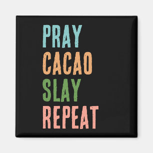 CHRISTELIJK BID CACAO SLAY REPEAT MAGNEET