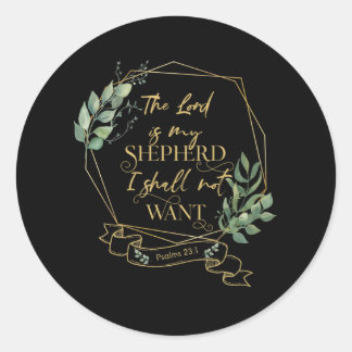Christelijk Bijbelvers citaat Psalm 23 1 Ronde Sticker