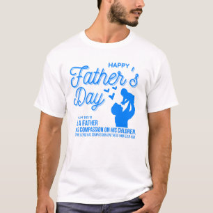 Christelijk Blauw Vaderdag Psalm 103:13 Schrift T-shirt
