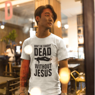Christelijk - DON IS NIET DOOD ZONDER JESUS T-shirt