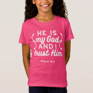 Christelijk geloof citaat – Vertrouw op God Psalm T-shirt